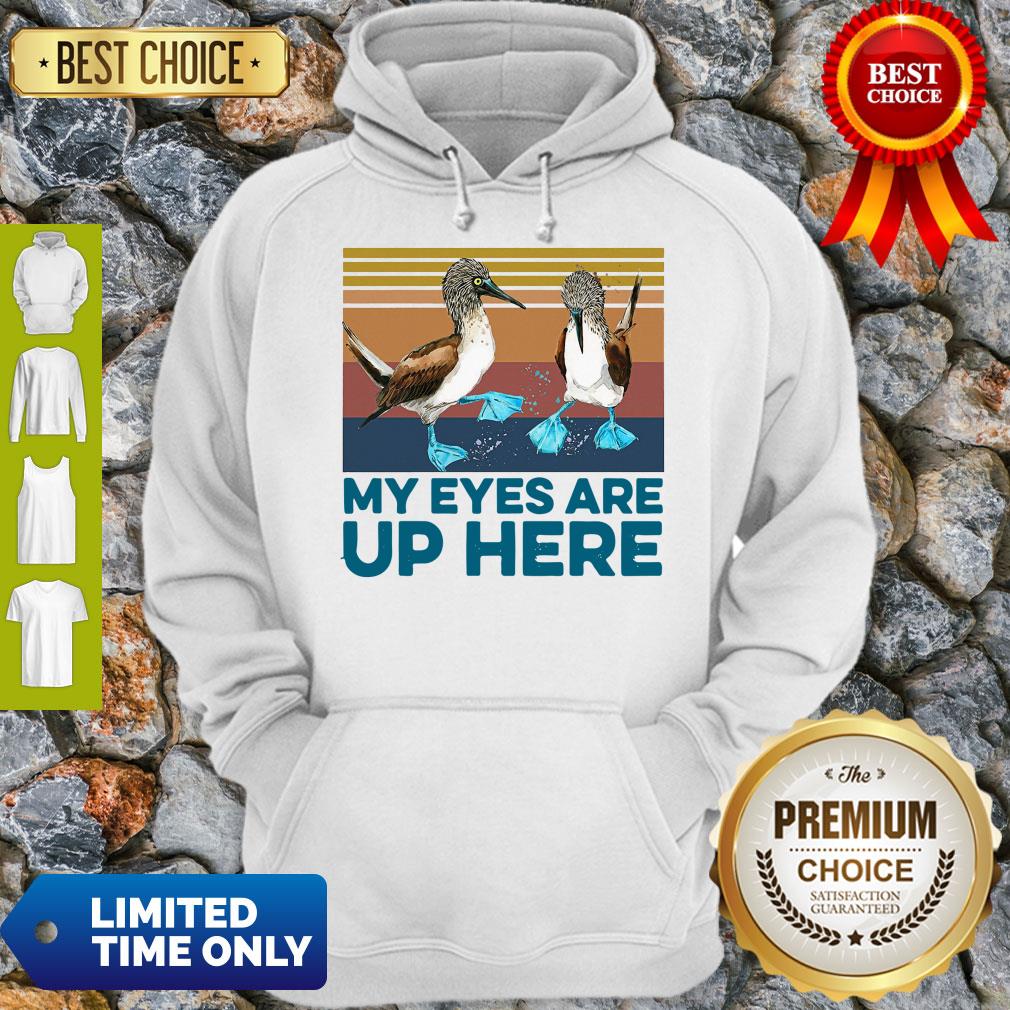Pretty Blue Footed Boob My Eyes Are Up Here Vintage Shirt - Image 3