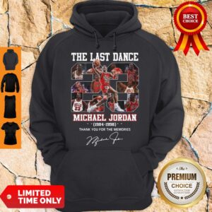 Alternative view of The Last Dance 23 Michael Jordan 1984 1998 Thank You For The Memories Signature Shirt