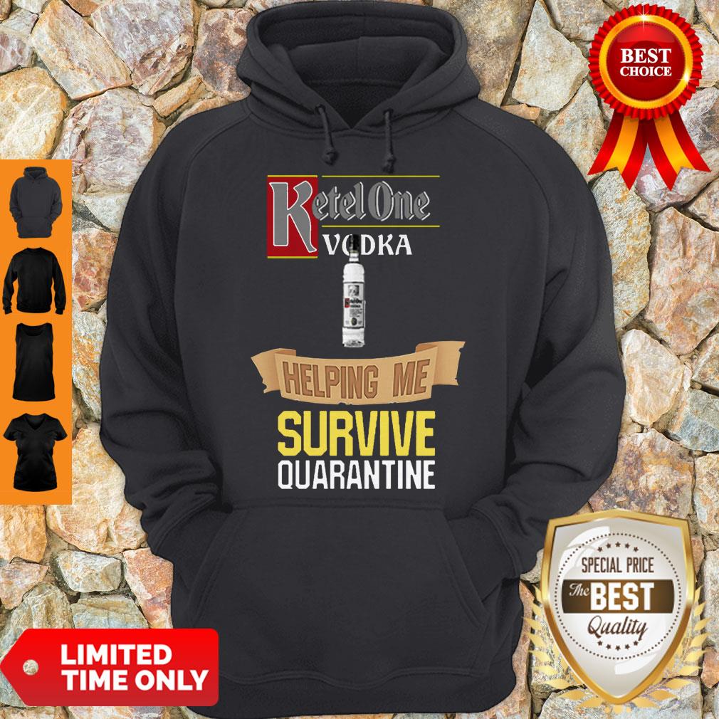 Official Ketel One Vodka Helping Me Survive Quarantine Shirt - Image 2