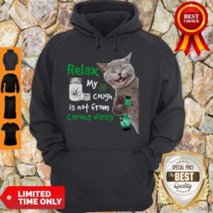 Alternative view of Funny Cat Relax My Cough Is Not From Coronavirus Shirt