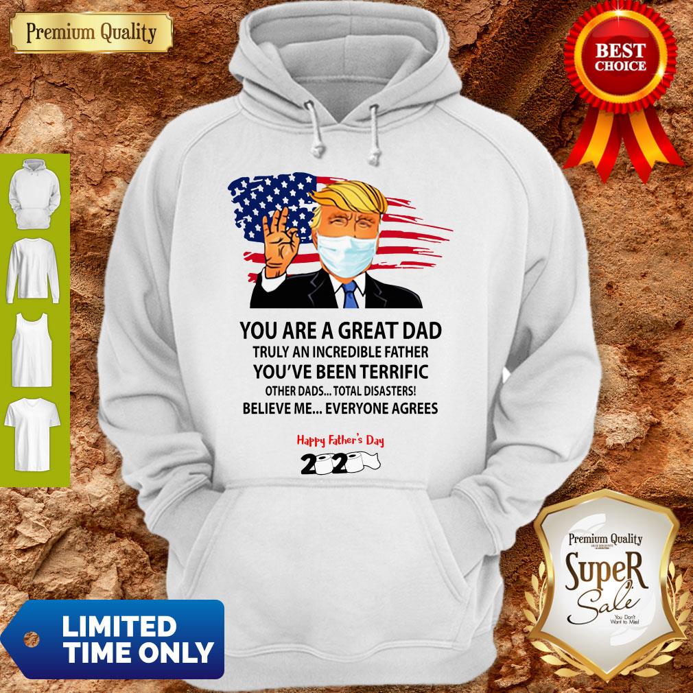 You Are A Great Dad Donald Trump Happy Father’s Day 2020 Shirt - Image 4