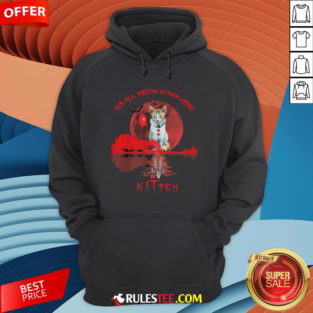 We All Meow Down Here Clown Cat Pennywise Kitten Moon Blood Halloween Shirt - Image 3