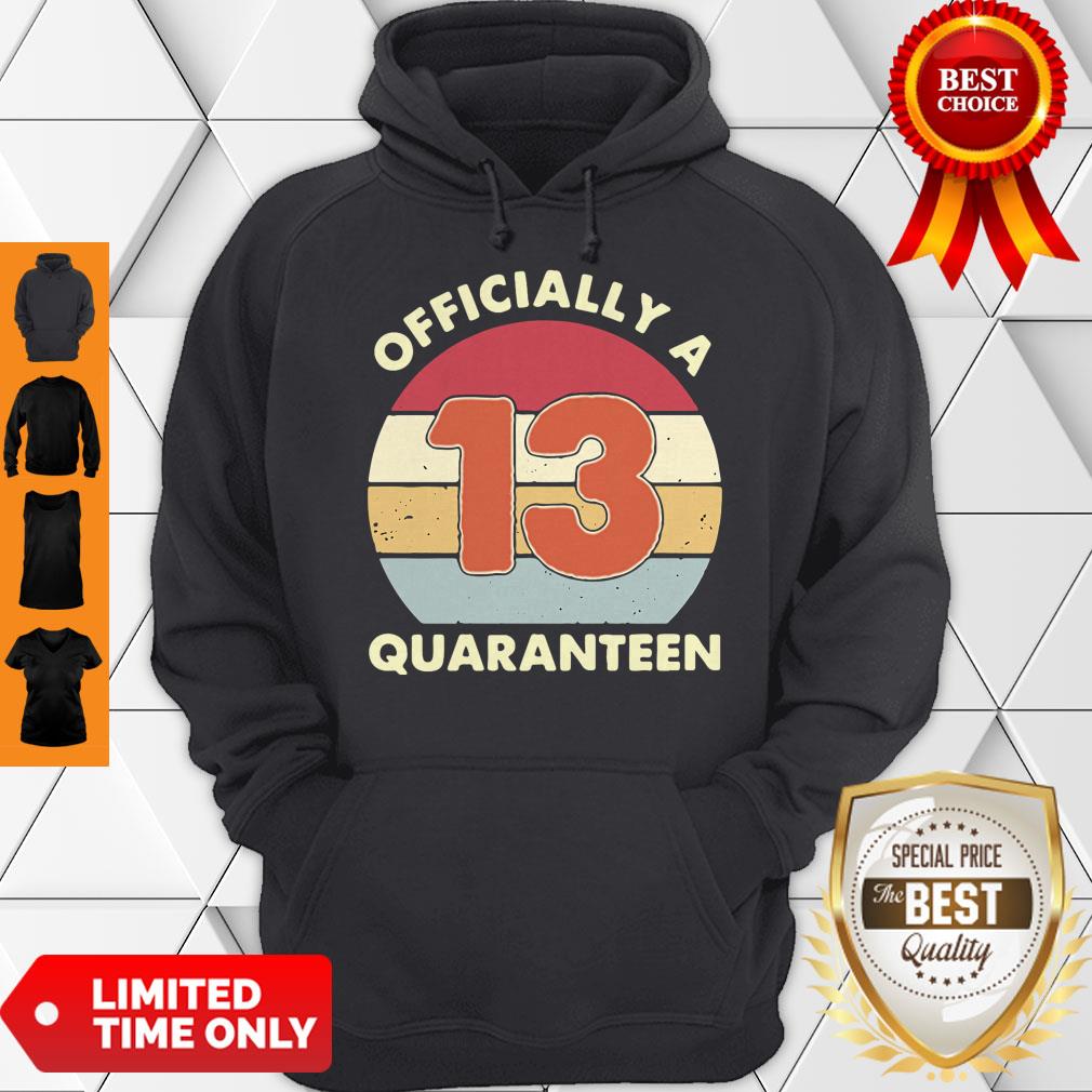 Official A 13th Thirteen Quaranteen Birthday Quarantined 2020 Shirt - Image 3