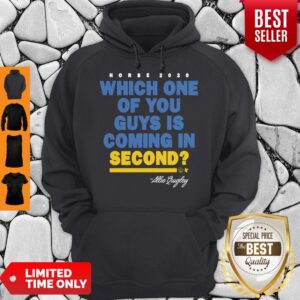 Alternative view of Official Which One Of You Guys Is Coming In Second Allie Quigley Shirt