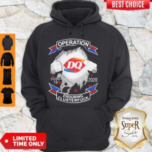 Alternative view of Original Dairy Queen Operation COVID-19 2020 Enduring Cluster Fuck Shirt