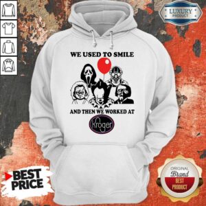 Alternative view of Horror Character We Used To Smile And Then We Worked At Kroger Shirt