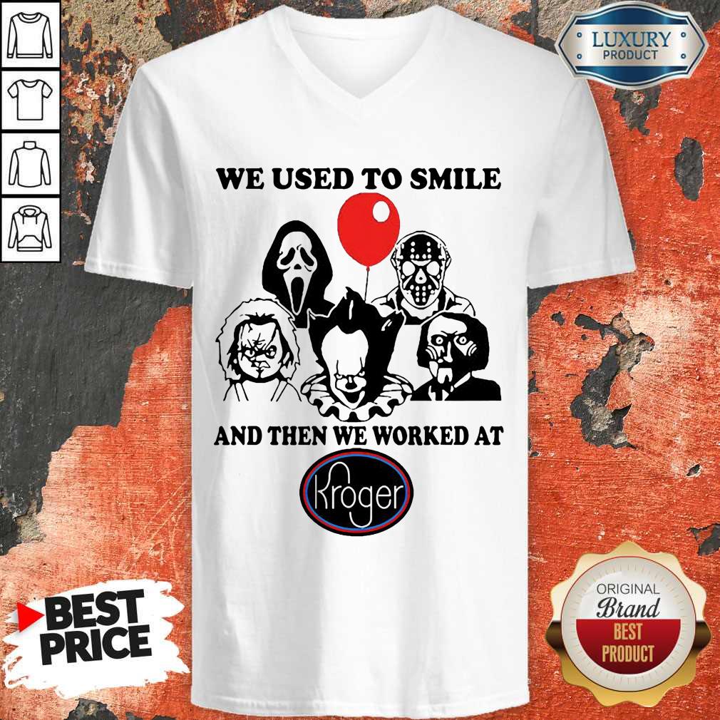Horror Character We Used To Smile And Then We Worked At Kroger Shirt - Image 3