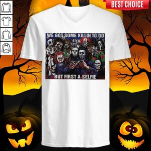 Alternative view of Horror Movie Character We Got Some Killin To Do But First A Selfie Shirt