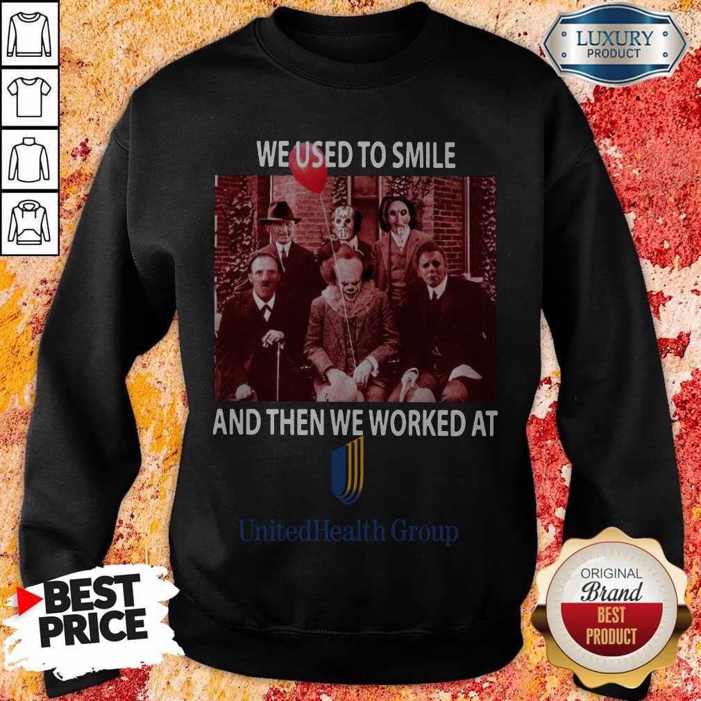 Horror Movie Characters We Used To Smile And Then We Worked At Unitedhealth Group Halloween Shirt - Image 4