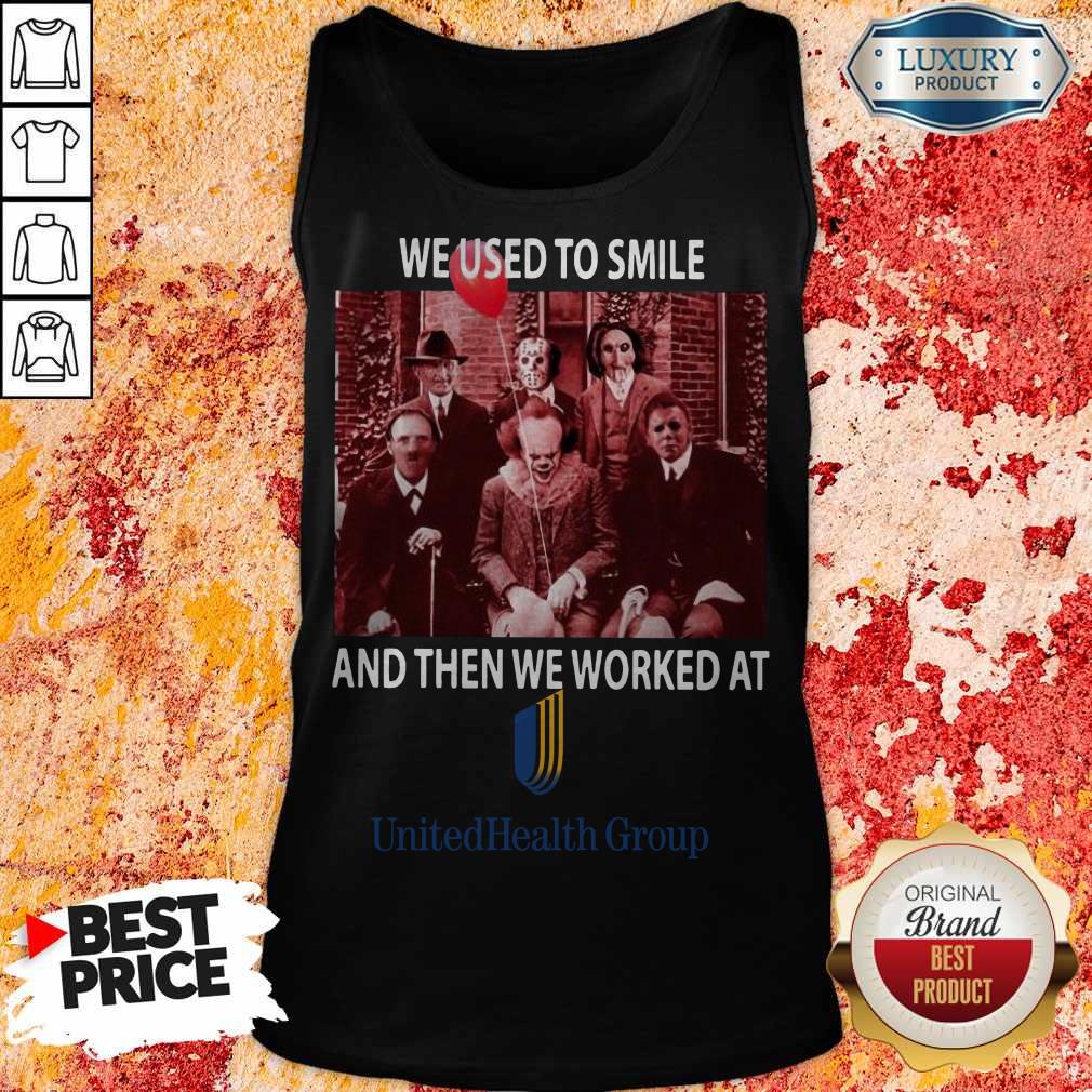 Horror Movie Characters We Used To Smile And Then We Worked At Unitedhealth Group Halloween Shirt - Image 3