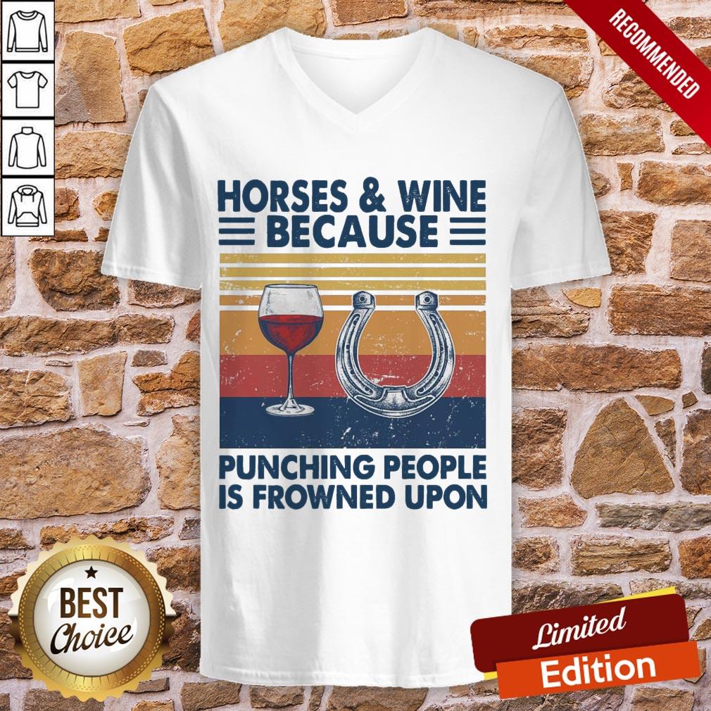 Horses And Wine Because Punching People Is Frowned Upon Vintage Shirt - Image 2