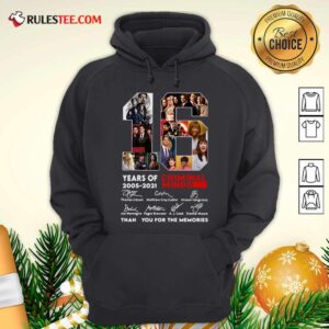 Alternative view of Hot 16 Years Of 2005 2021 Criminal Minds Signatures Thank You For The Memories Shirt