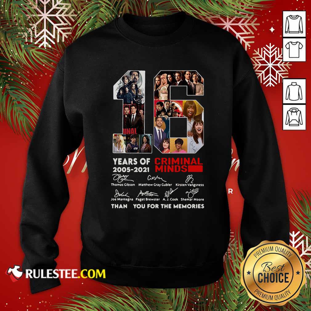 Hot 16 Years Of 2005 2021 Criminal Minds Signatures Thank You For The Memories Shirt - Image 5