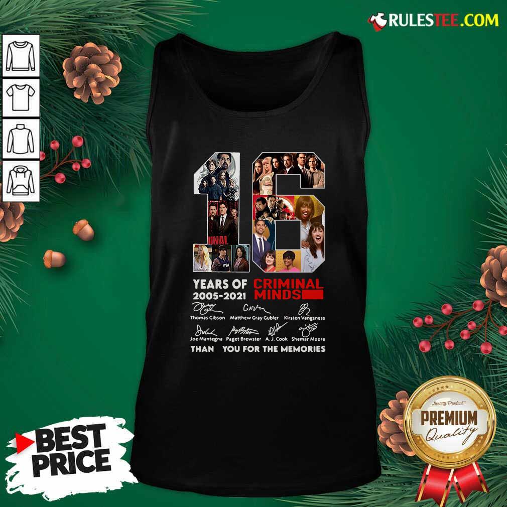 Hot 16 Years Of 2005 2021 Criminal Minds Signatures Thank You For The Memories Shirt - Image 4