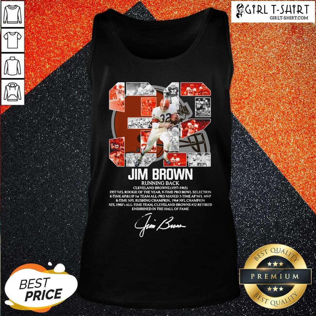 Hot 32 Jim Brown Running Back Cleveland Browns 1957 1965 Signature Shirt - Image 3