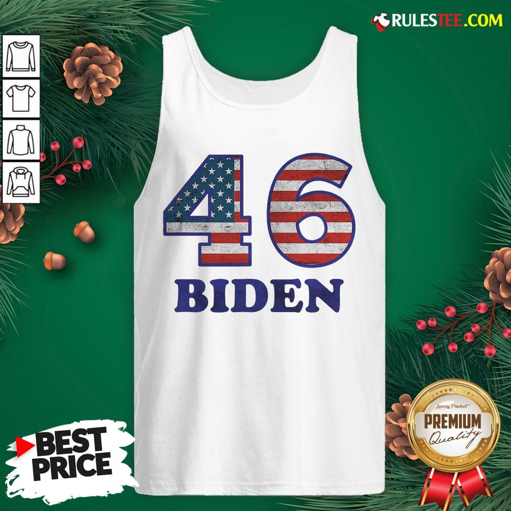 Hot 46 Joe Biden 2020 Us President Election Pro Biden Democrat Flag Shirt - Image 5