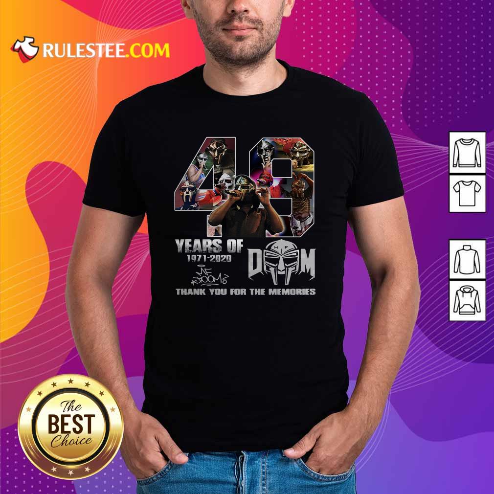 Hot 49 Years Of Dom 1971 2020 Thank You For The Memories Signatures Shirt