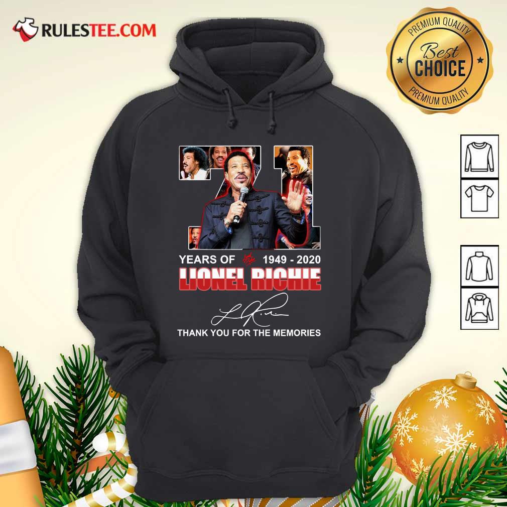Hot 71 Year Of 1949 2020 Lionel Richie Signature Thank You For The Memories Shirt - Image 3