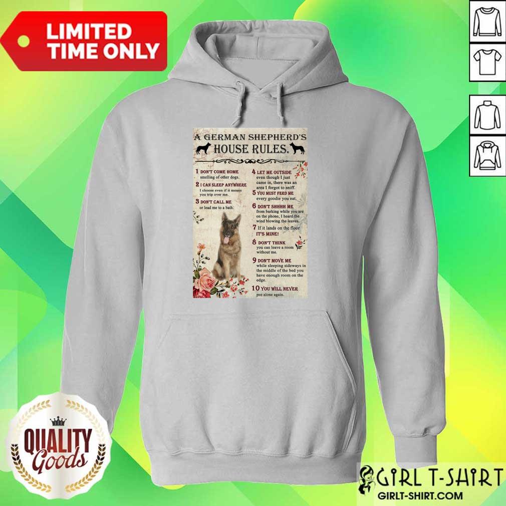 Hot A German Shepherds Hose Rules Poster Shirt - Image 3