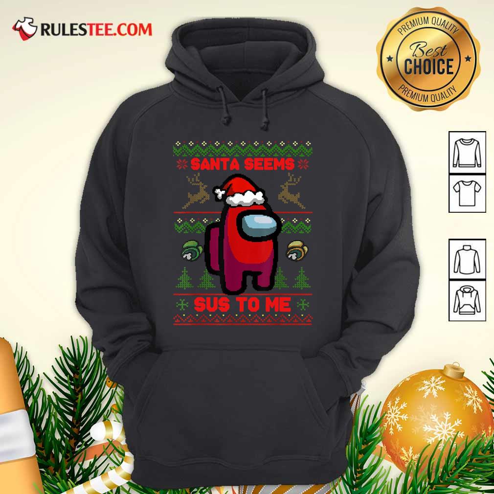 Hot Among Us Santa Seems Sus To Me Ugly Christmas Shirt - Image 2