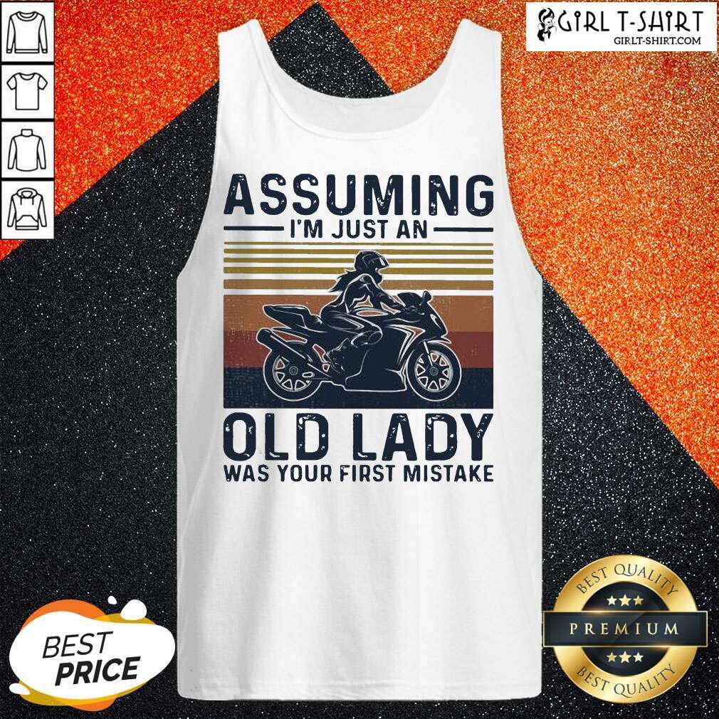 Hot Assuming Im Just An Old Lady Was Your First Mistake Motocycling Vintage Shirt - Image 3