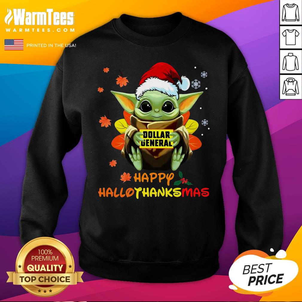 Hot Baby Yoda Hug Dollar General Happy Hallothanksmas Shirt - Image 4