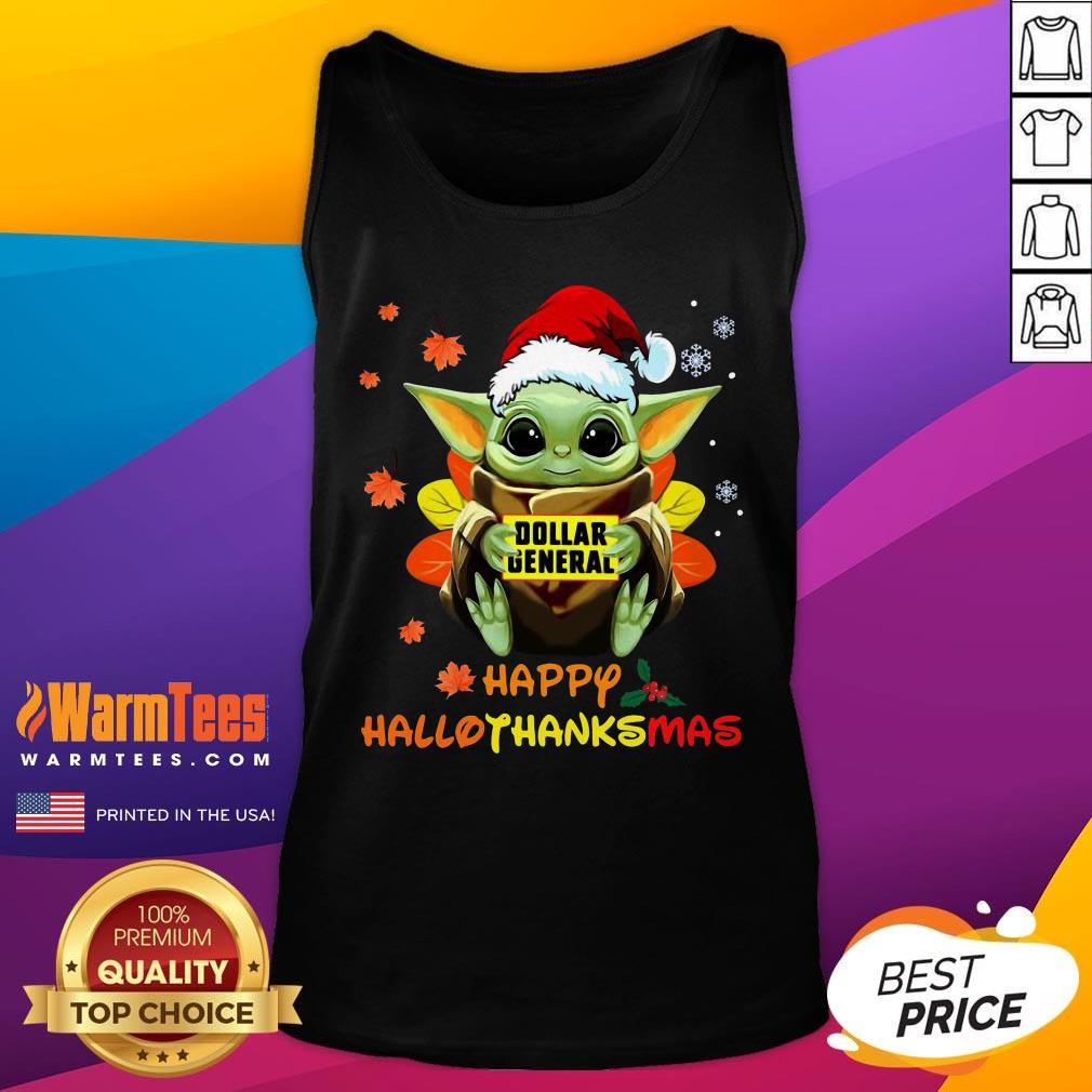 Hot Baby Yoda Hug Dollar General Happy Hallothanksmas Shirt - Image 2