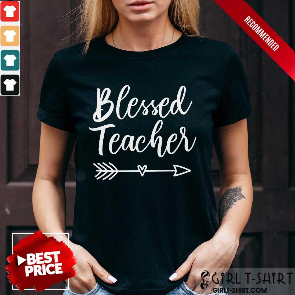Hot Blessed Teacher Shirt