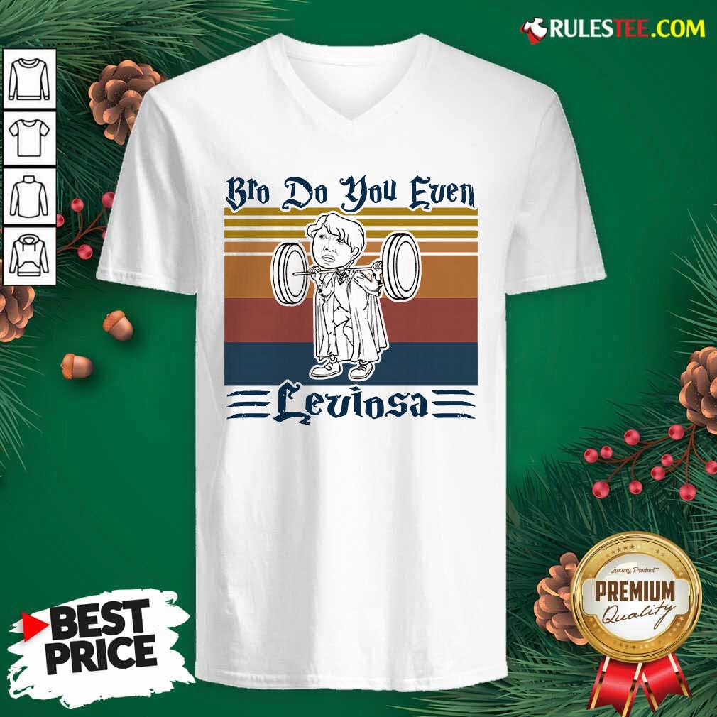 Hot Bro Do You Even Leviosa Vintage Retro Shirt - Image 3
