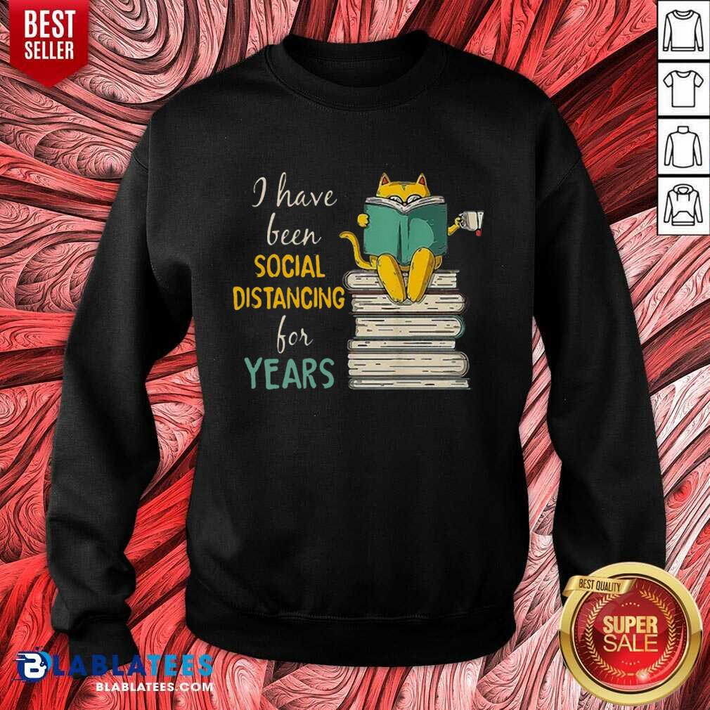 Hot Cat Read Books I Have Been Social Distancing COVID-19 Shirt - Image 4