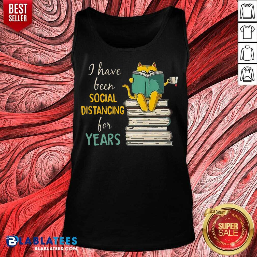 Hot Cat Read Books I Have Been Social Distancing COVID-19 Shirt - Image 3
