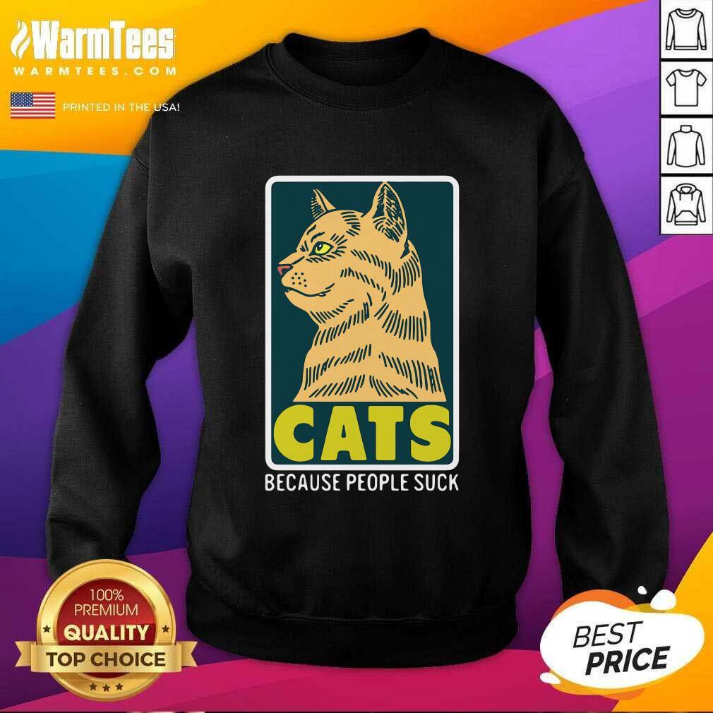 Hot Cats Because People Suck Shirt - Image 3