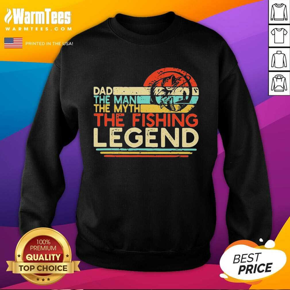 Hot Dad The Man The Myth The Fishing Legend Vintage Shirt - Image 4
