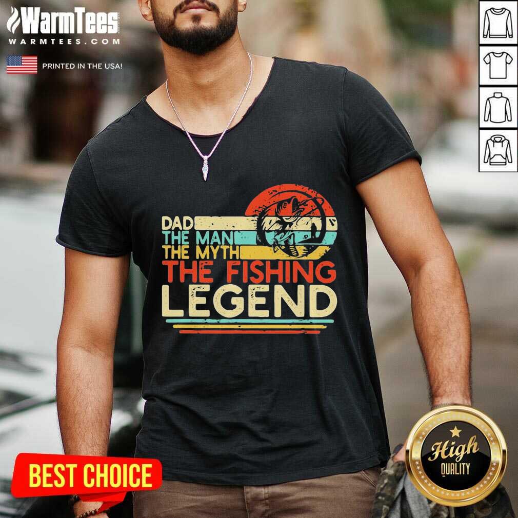 Hot Dad The Man The Myth The Fishing Legend Vintage Shirt - Image 5