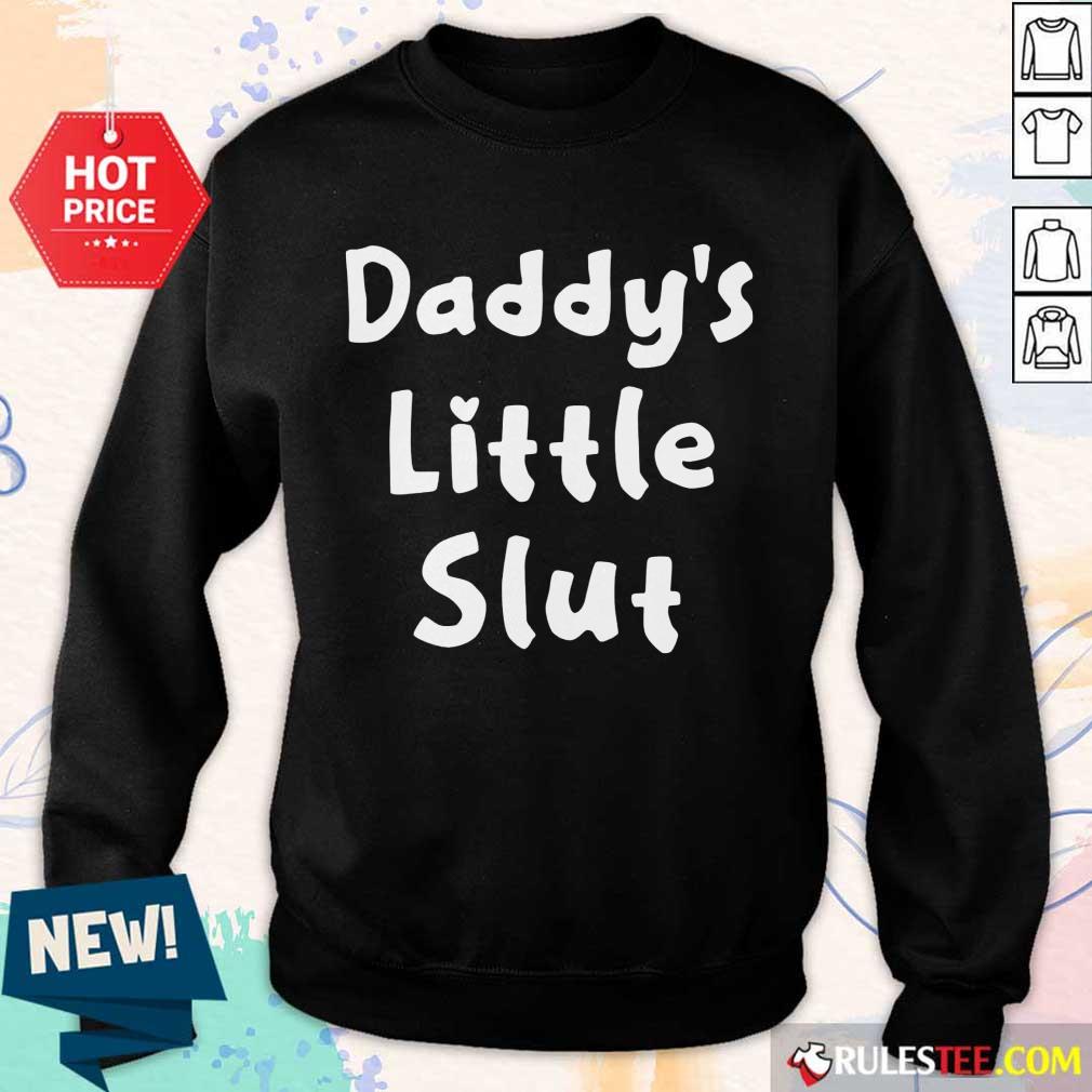 Hot Daddy Little Slut Wonderful 45 Shirt - Image 5