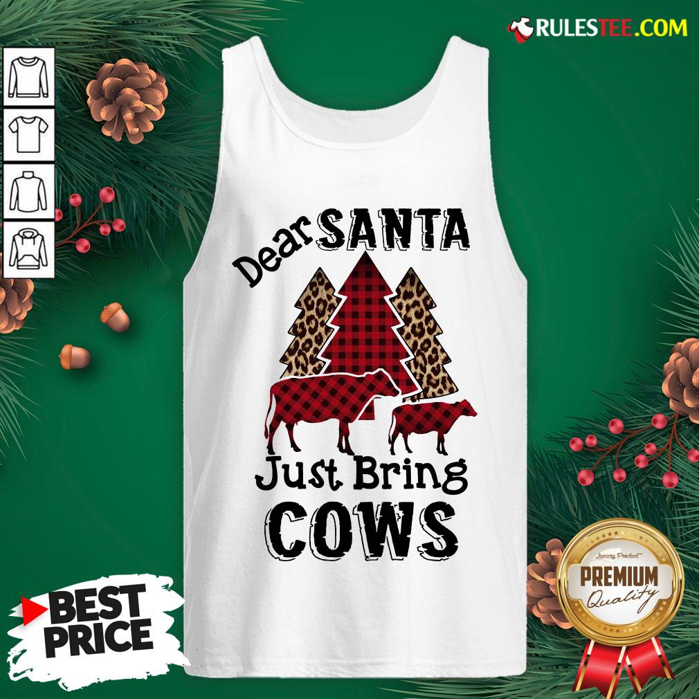 Hot Dear Santa Just Bing Cows Shirt - Image 5