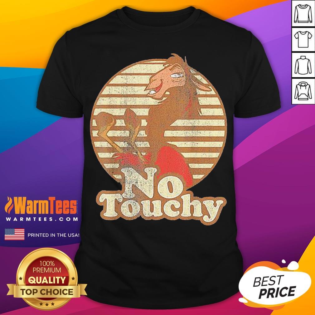 Hot Disney Emperor’s New Groove Kuzco Llama No Touchy 2020 Shirt