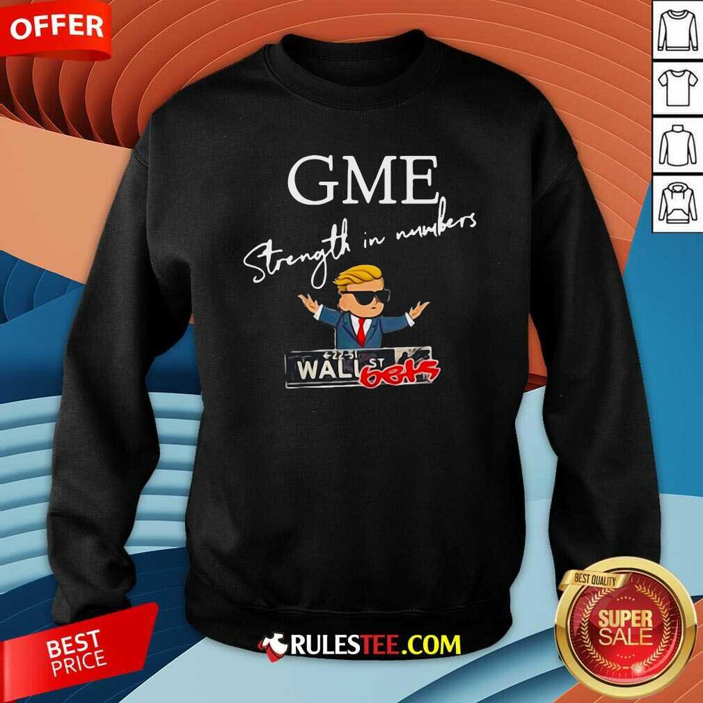 Hot Donald Trump Gme Strength In Numbers Shirt - Image 5