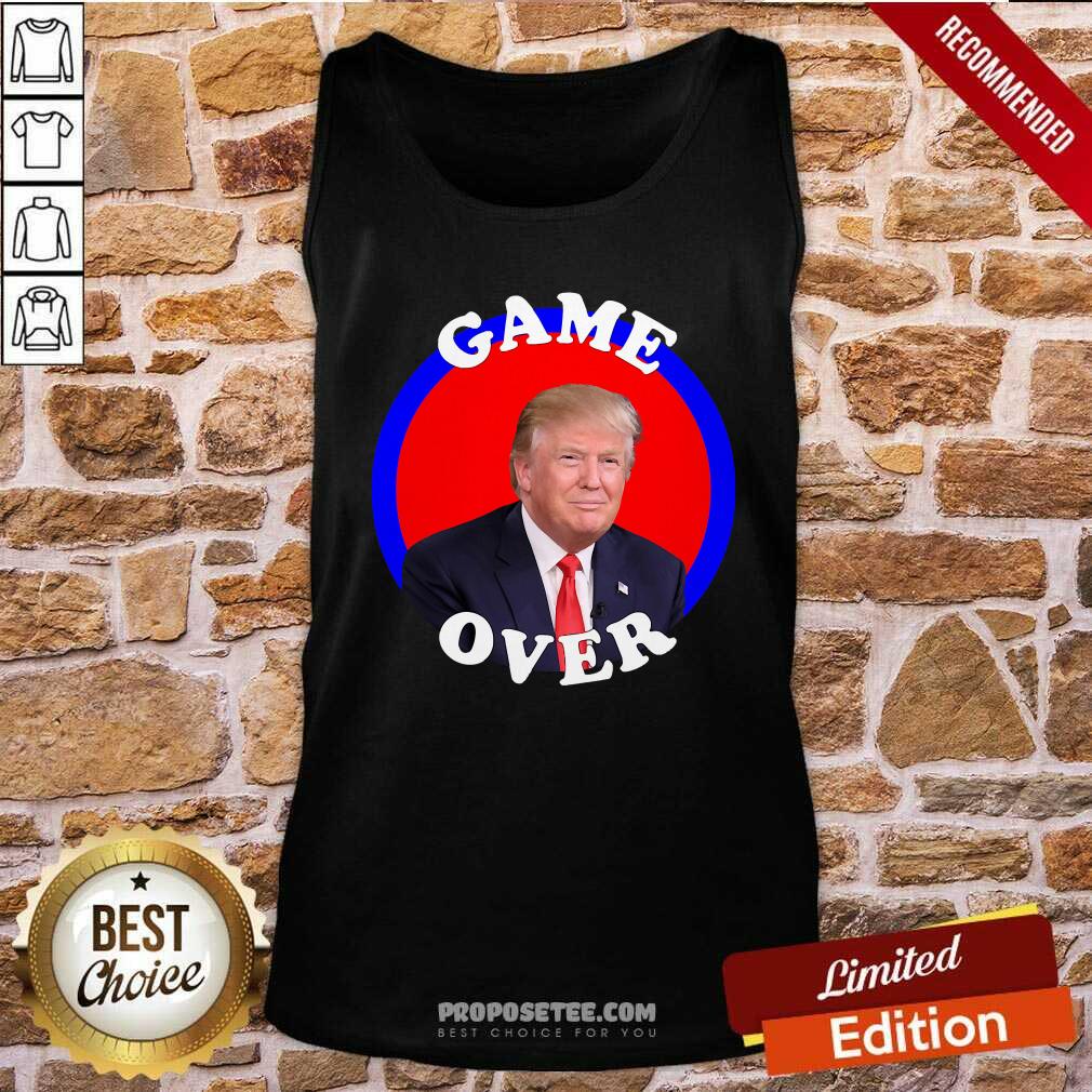 Hot Game Over Donald Trump President Election Shirt - Image 4