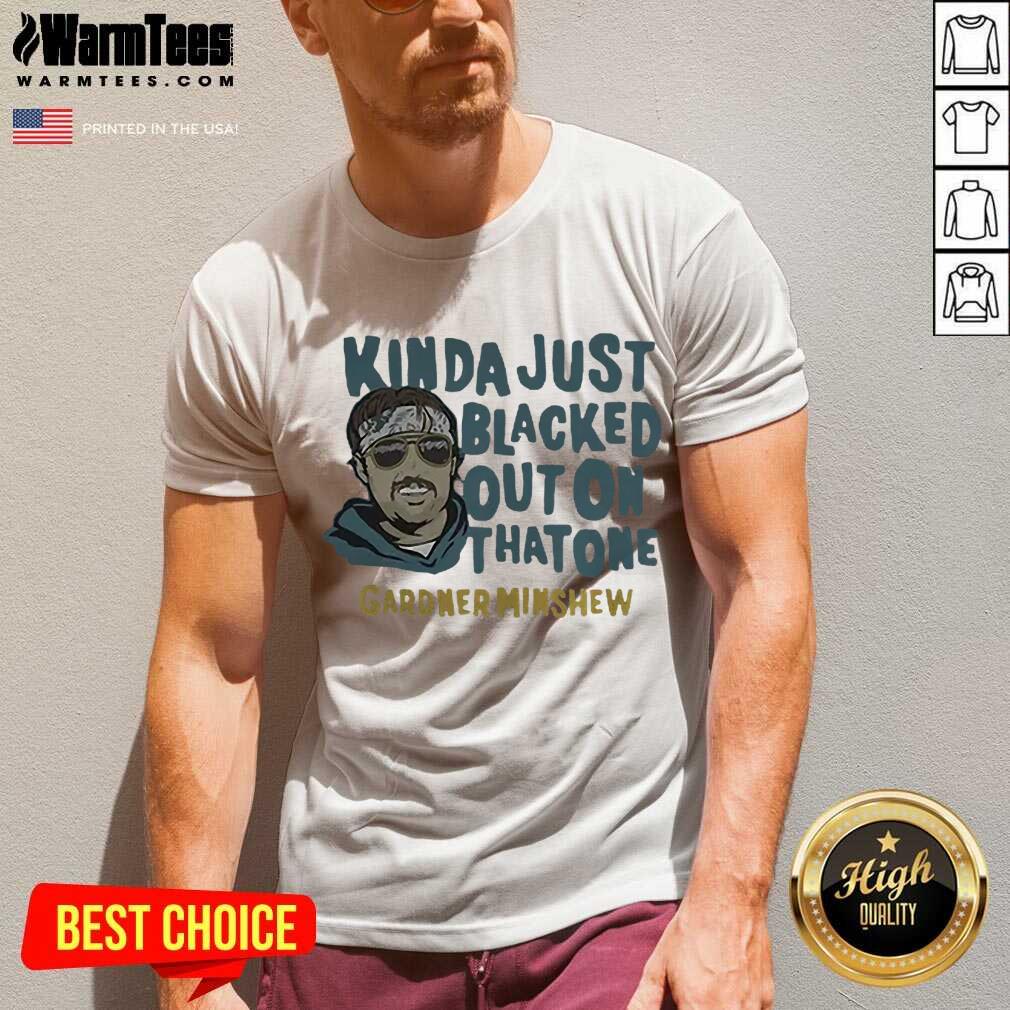 Hot Gardner Minshew Kinda Surprised Shirt - Image 5