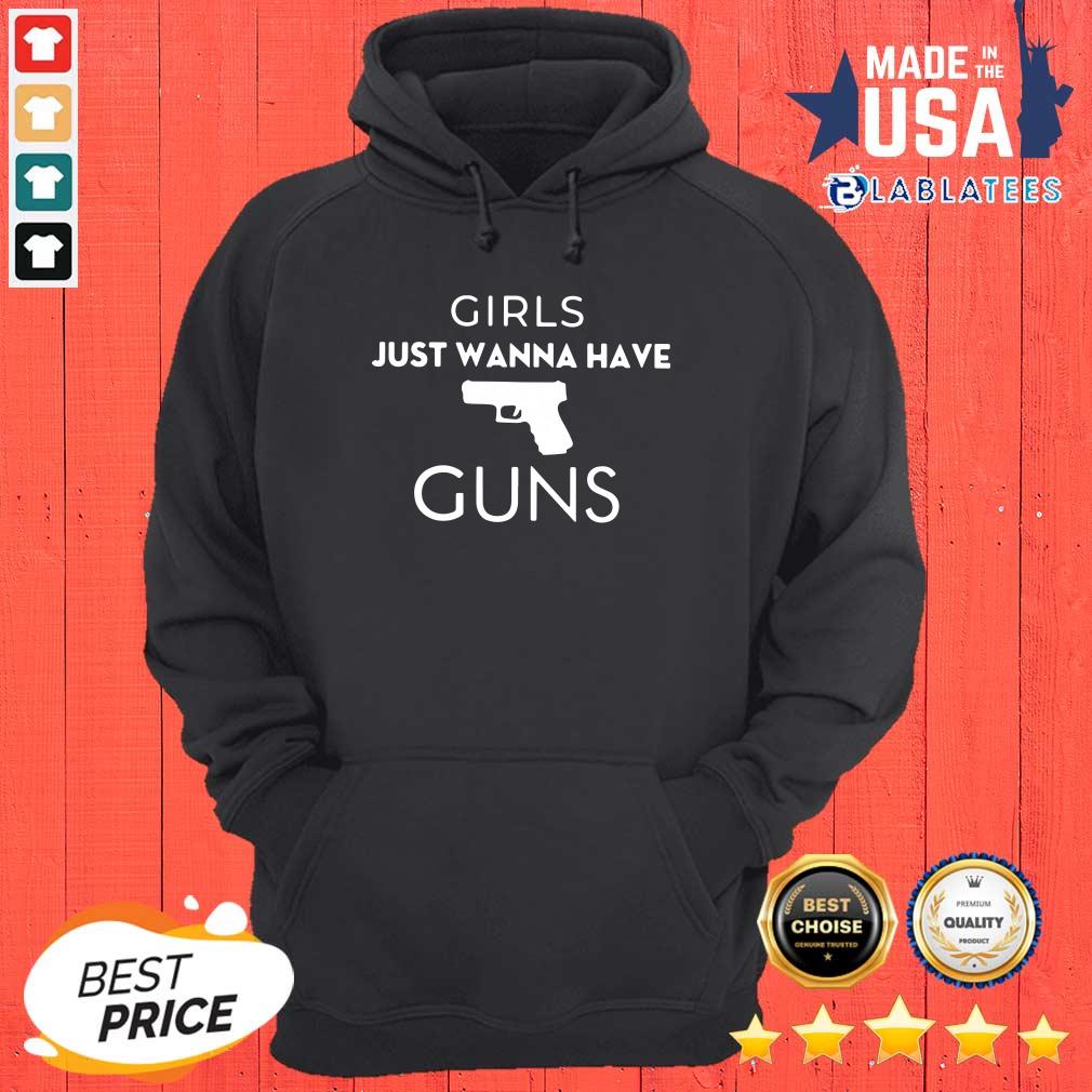 Hot Girls Just Wanna Have Guns Shirt - Image 3