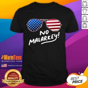 Hot Glasses American Flag No Malarkey 5 Shirt