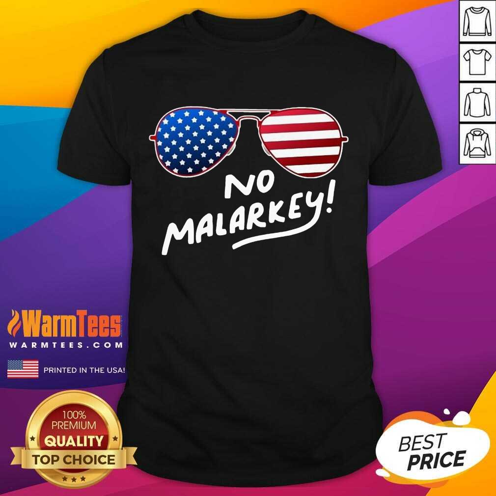 Hot Glasses American Flag No Malarkey 5 Shirt