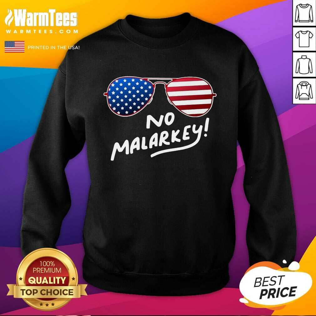 Hot Glasses American Flag No Malarkey 5 Shirt - Image 5