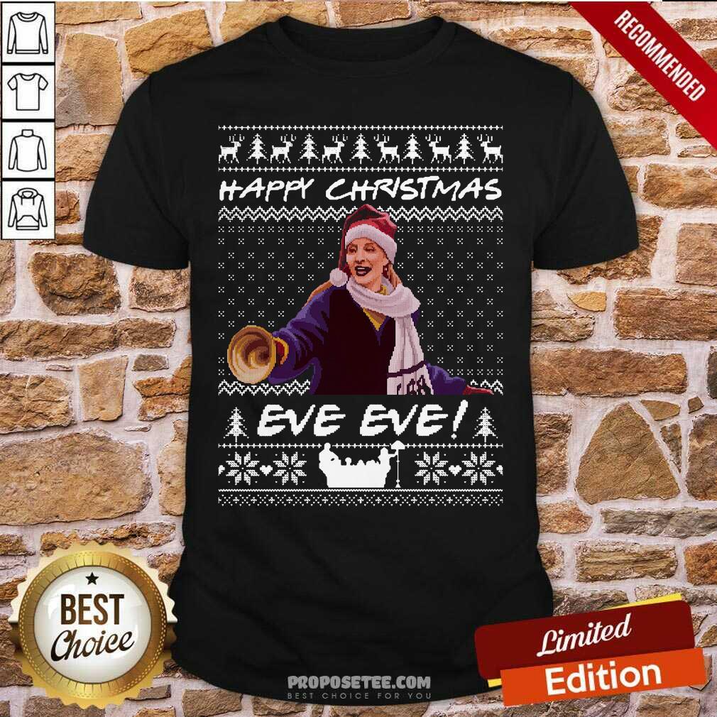 Hot Happy Christmas Eve Eve Ugly Xmas Shirt