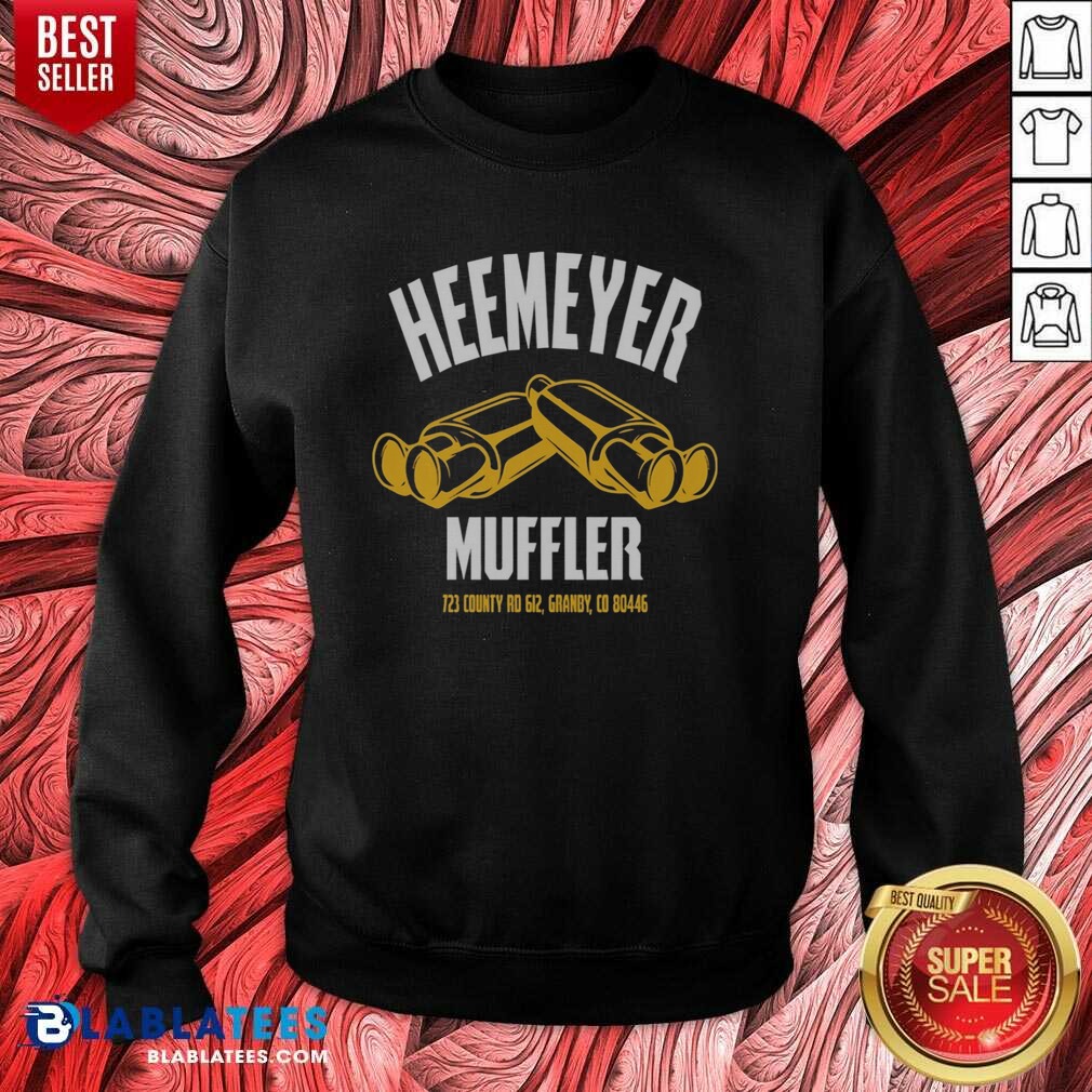Hot Heemeyer Muffler Dual Mufflers 723 County Rd 612 Granby Colorado 80446 Shirt - Image 3