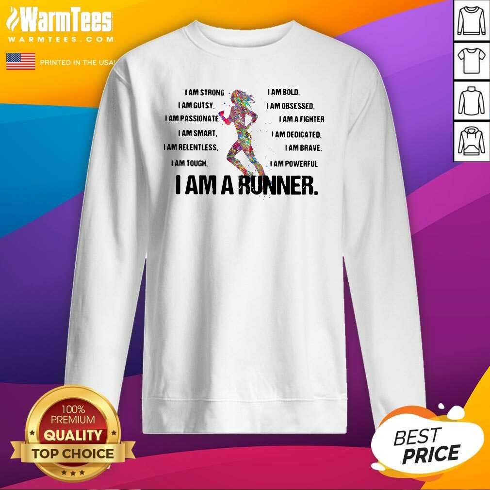 Hot I Am Strong I AM Bold I Am Gutsy I Am Obsessed I Am A Runner Shirt - Image 3
