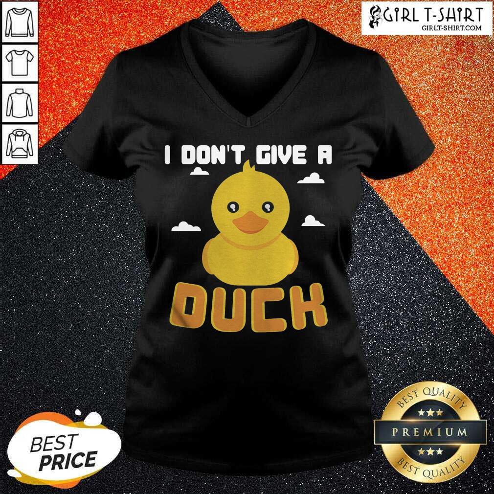 Hot I Dont Give A Duck Funny Shirt - Image 2