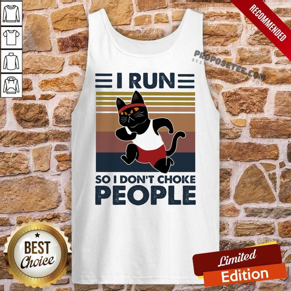 Hot I Run So I Don'T Choke People Shirt - Image 3