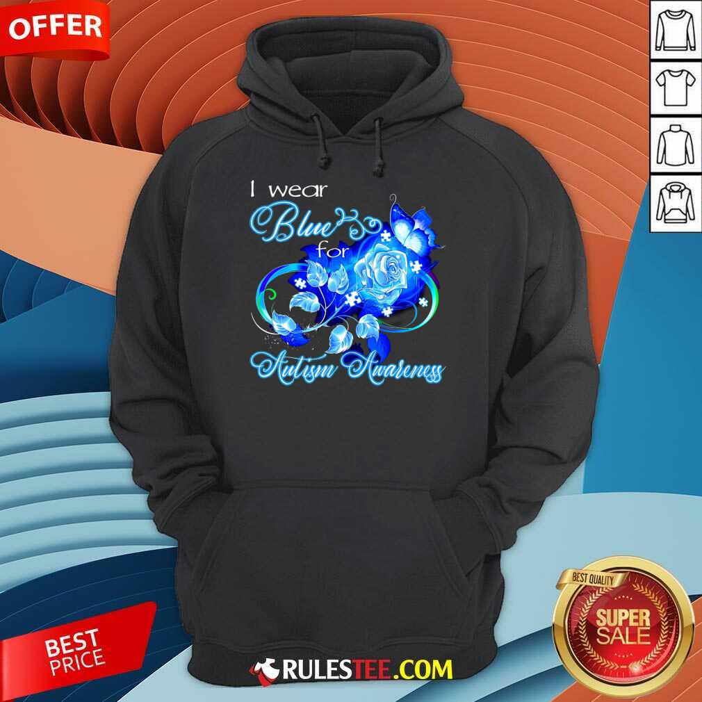 Hot I Wear Blue Rose And Butterfly For Autism Awareness Shirt - Image 4